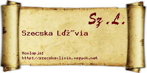 Szecska Lívia névjegykártya